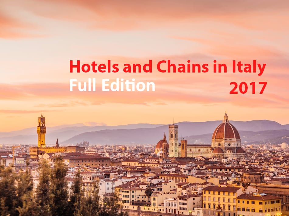 Full Edition 2017 Hotels & Chains in Italy